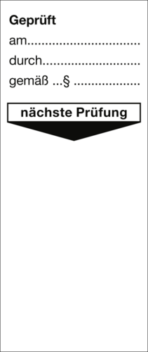 Grundplakette Gepr. am durch gemäß§ nächste Prüf.,Dokumentenf.,40x95mm,10St./Bo.