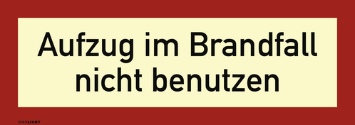 Aufzug im Brandfall nicht benutzen DIN 4066, Folie, nachl., 160-mcd, 210x74 mm