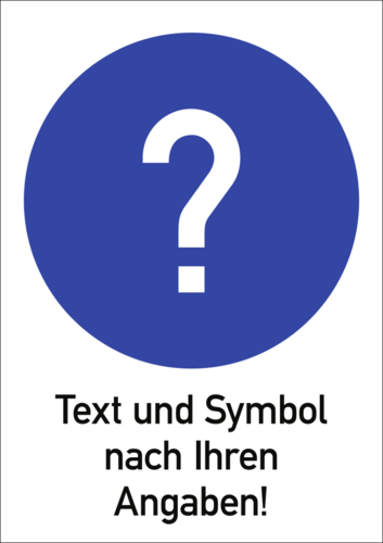 Text und Gebotszeichen nach Ihren Angaben, Alu, 200x300 mm