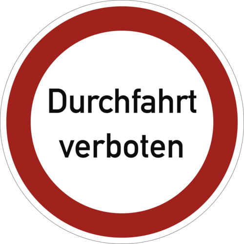 Durchfahrt verboten, Textschild, Alu, Ø 400 mm
