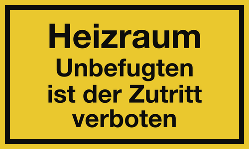 Heizraum Unbefugten ist der Zutritt verboten, Kunststoff, 250x150 mm