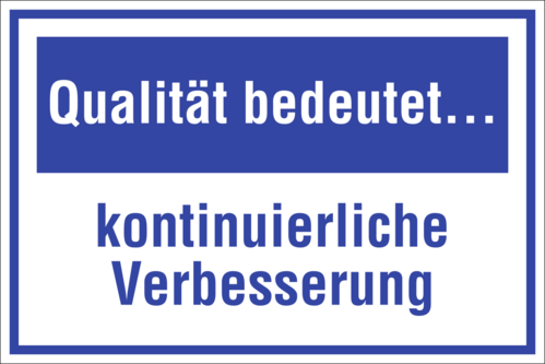 Qualität bedeutet ... kontinuierliche Verbesserung, Kunststoff, 300x200 mm