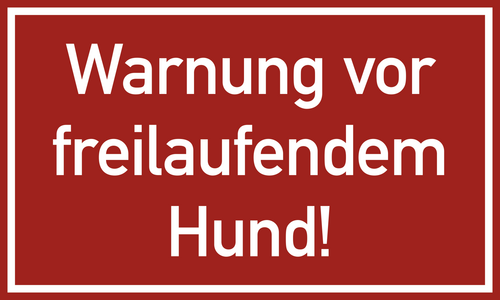 Warnung vor freilaufendem Hund!, Kunststoff, 250x150 mm