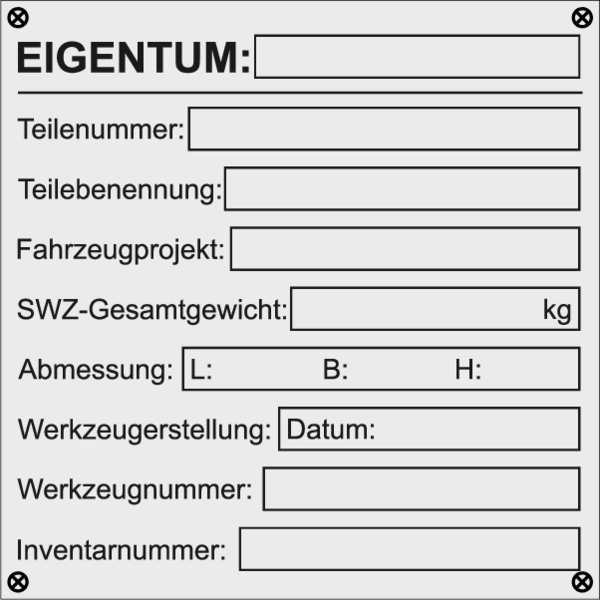 Typenschild Eigentum 100x100x1,0mm