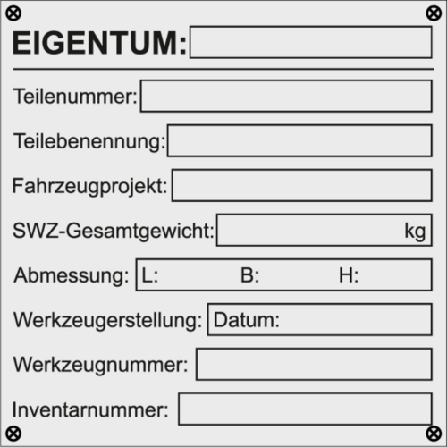 Typenschild Eigentum 100x100x1,0mm Typenschild Eigentum 100x100x1,0mm